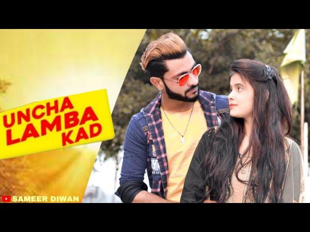 Ucha Lamba Kadd  2021 New Romantic song  || Sameerdiwan ||