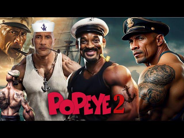 Popeye 2 (2025) Movie | Will Smith, Dwayne Johnson, Robin Williams | Popeye 2 Movie | Review & Facts