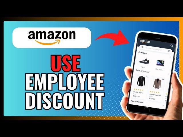 How To USE EMPLOYEE DISCOUNT On AMAZON 2024!