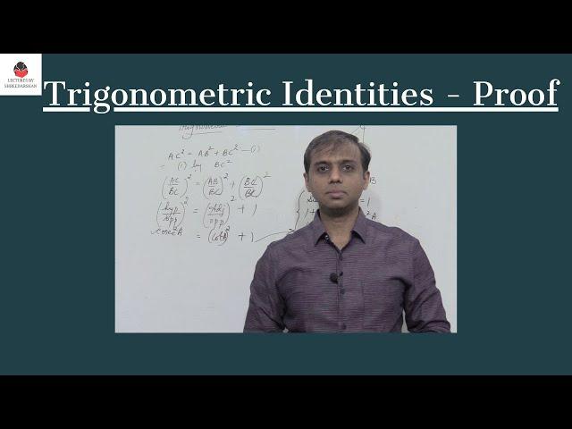 Trigonometric Identities- Proof | Class 10 Mathematics | Trigonometry