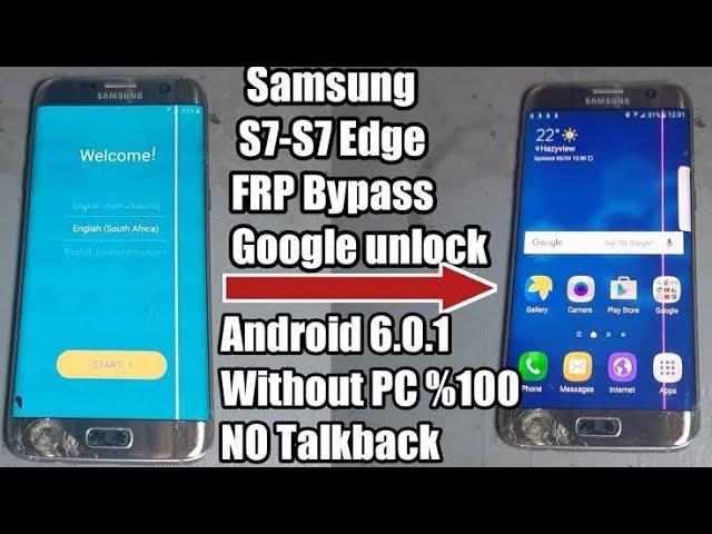 SAMSUNG S7 EDGE FRP BYPASS GOOGLE ACCOUNT REMOV ANDROID 6.0.1 100% OK