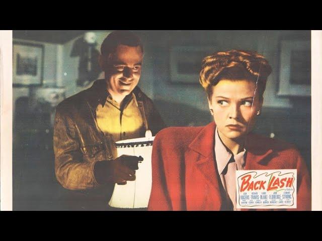 Backlash 1947 | Crime Film Noir | Jean Rogers,Richard Travis,Larry Blake,John Eldredge