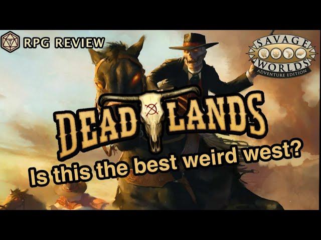 Is Deadlands the best Weird West RPG setting? | RPG Review