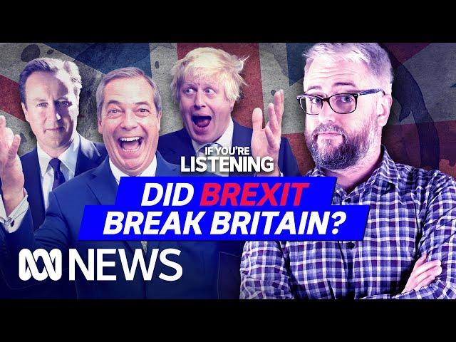 Who Broke Britain? Part 2: Brexit | If You’re Listening