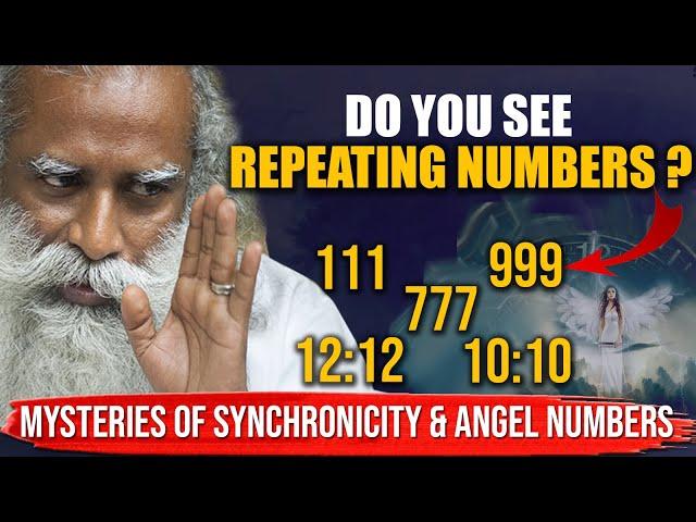 The Mysteries Of SYNCHRONICITY & ANGEL NUMBERS | When You See REPEATING NUMBERS | Sadhguru