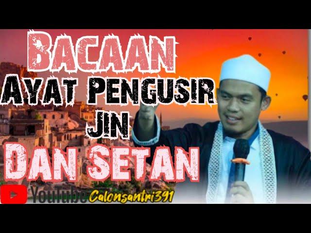  Bacaan Ayat Pengusir Jin Dan Setan [Buya Arrazy Hasyim]