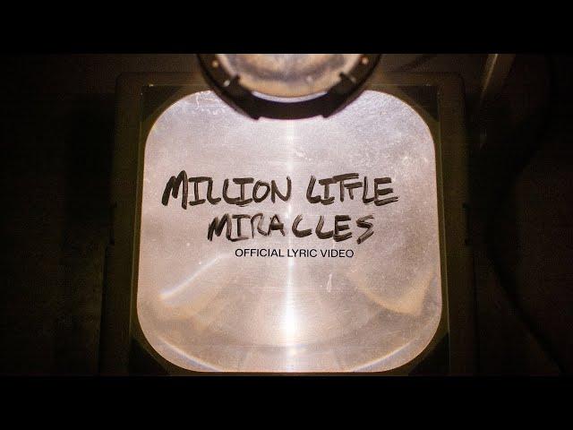 Million Little Miracles | Official Lyric Video | Elevation Worship & Maverick City