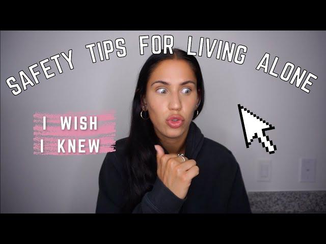 LIVING ALONE TIPS: Safety, First Time Living Alone, Loneliness, Responsibility (2021)