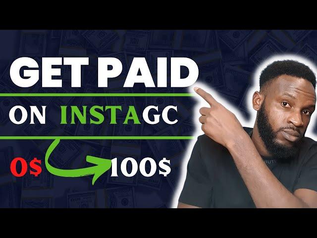 Instagc How To Make Money - Instagc Payment proof