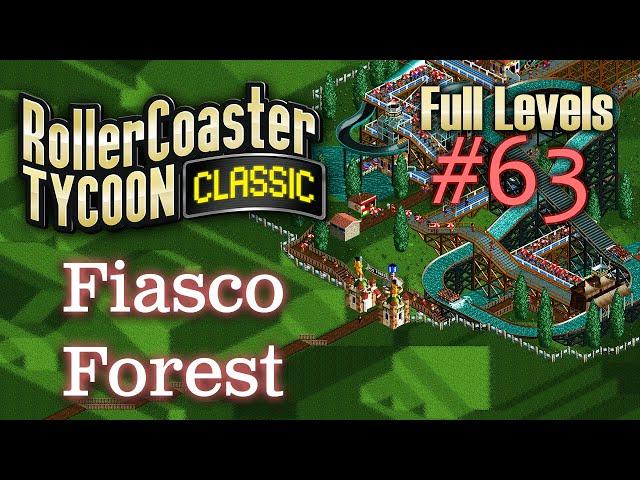 Fiasco Forest | Rollercoaster Tycoon Classic: Full Levels Playthrough - #63