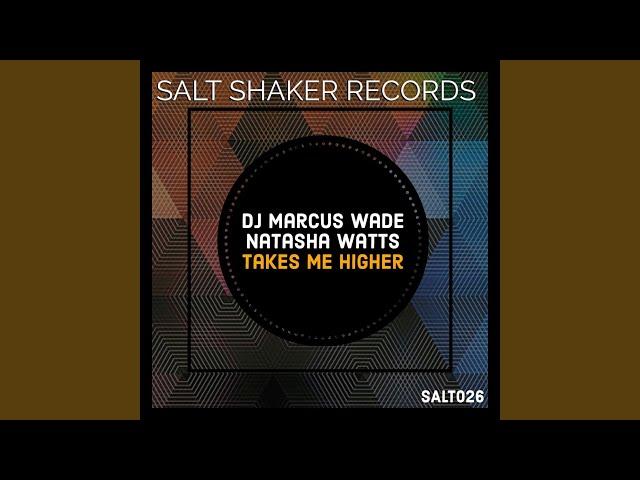 Takes Me Higher feat. DJ Marcus (Original Mix)