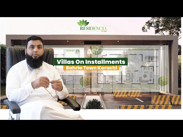 Villas on Installments in Bahria Town Karachi