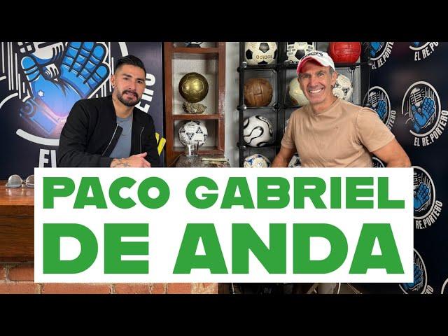 59 PACO GABRIEL DE ANDA| ME FALTÓ EL TÍTULO CON CRUZ AZUL | FAITELSON SE QUEJÓ DE MI EN ESPN |CHIVAS