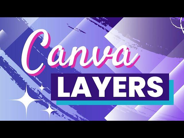 Canva Layers - A Full Guide Of Layering Elements In Canva