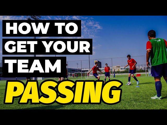 How to get your team to PASS the Ball more | Soccer Coaching Guide