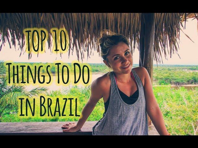 Top 10 Things To Do in Brazil