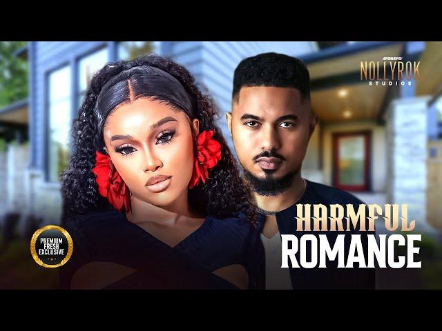 Harmful Romance (Onyi Alex Ben Lugo) - Nigerian Movies | Latest Nigerian Movie 2024