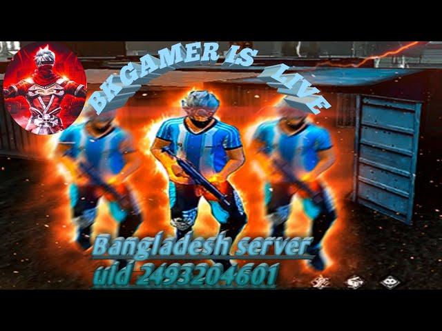 Bkgamer9617 is live !! Today I play Bangladesh server uid2493204601 #viral_live #gaming #freefire