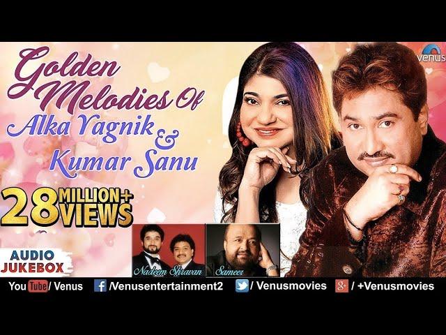 Kumar Sanu & Alka Yagnik - Golden Melodies | 90's Evergreen Songs | JUKEBOX | Romantic Hindi Songs