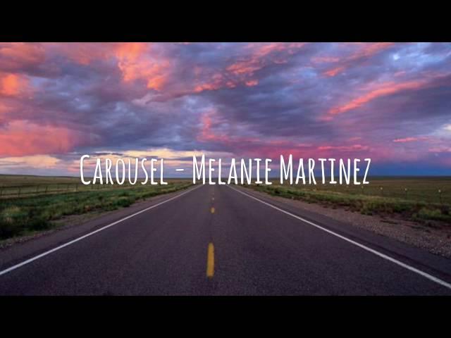 Carousel - Melanie Martinez Lyrics