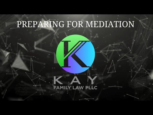 Preparing for Family Law Mediation