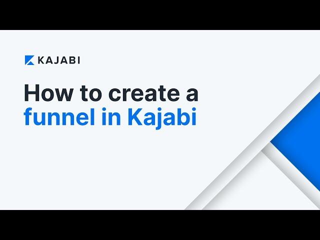 How to Create a Funnel in Kajabi [Tutorial]