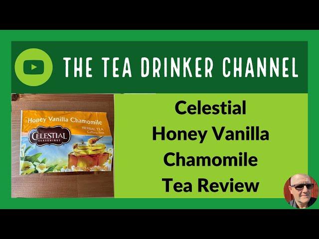 Celestial Honey Vanilla Chamomile Tea Review