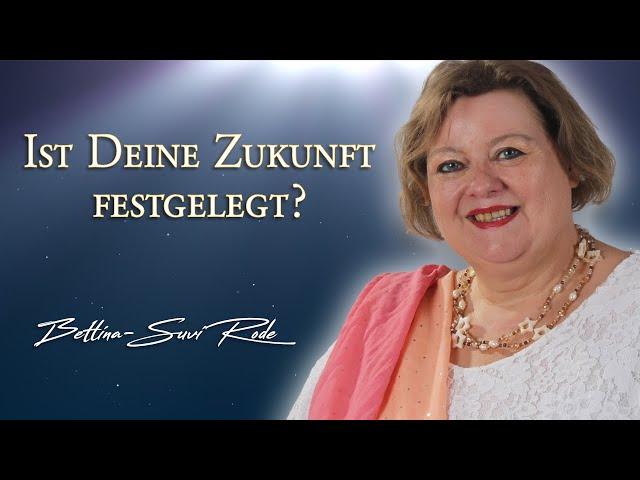 Ist Deine Zukunft festgelegt?