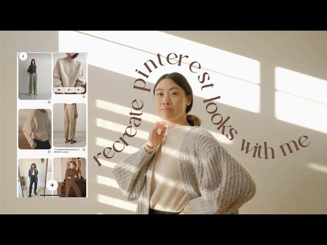 Recreate Pinterest Looks With Me | SLOW FASHION