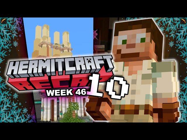 Season 10 Part 2 - Hermitcraft Recap S10 Week 46