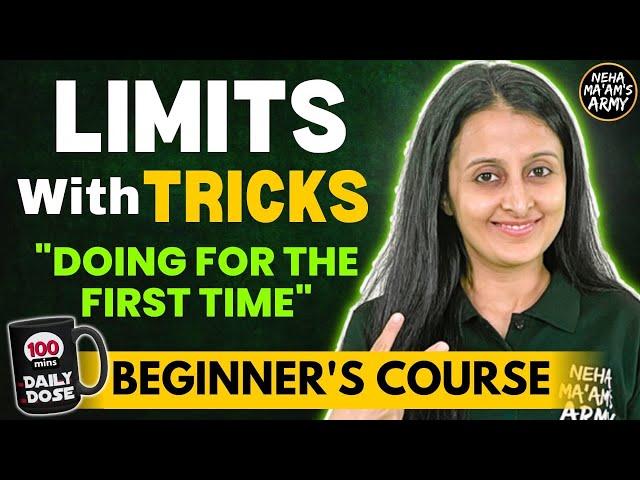 LIMITS with TRICKS BEGINNER'S COURSE JEE 2025/ 2026 FULL PREP FROM BASICS | MATHEMATICALLY INCLINED