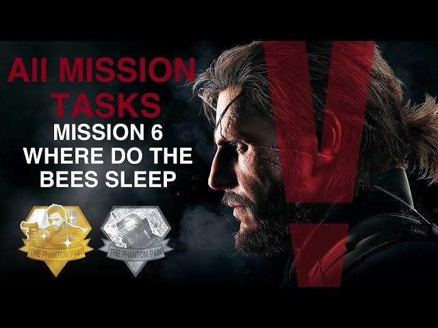 Metal Gear Solid V: The Phantom Pain - All Mission Tasks (Mission 6 - Where Do The Bees Sleep)