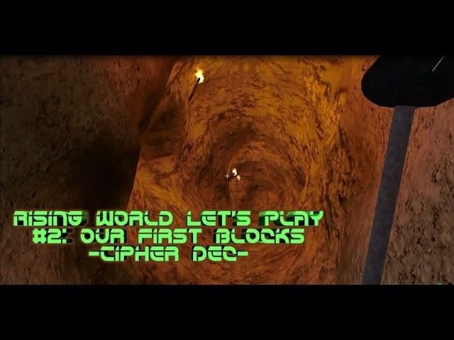 Rising World Let's Play #2: Our First blocks -Cipher Dec-