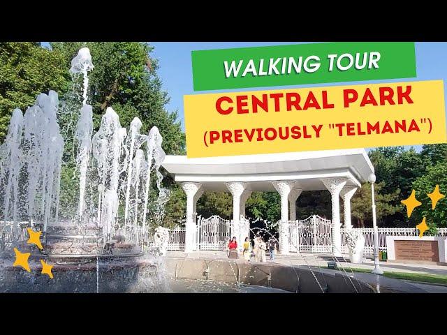 4K, Tashkent's Central Park (Telmana) #tashkent #Uzbekistan #walkingtour