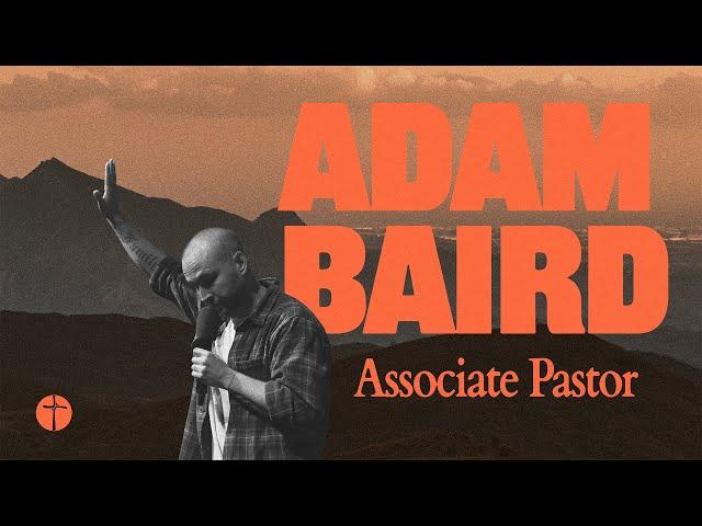 The Crossing Church 2025-04-27: It’s In The Past (Adam Baird)