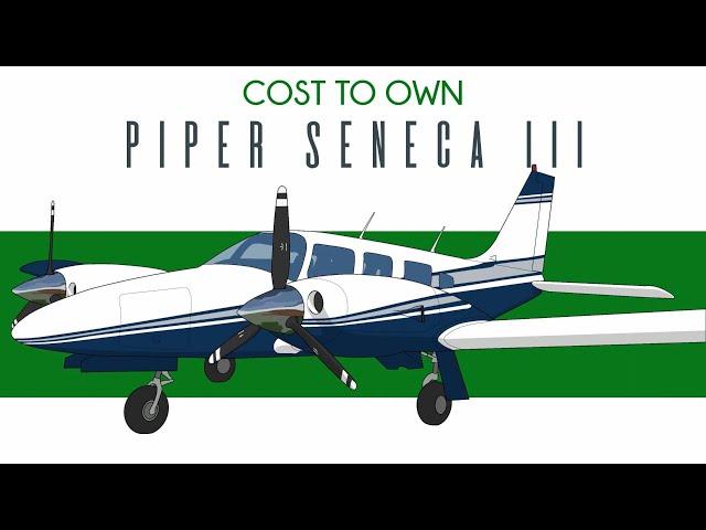 Piper Seneca III - Cost to Own