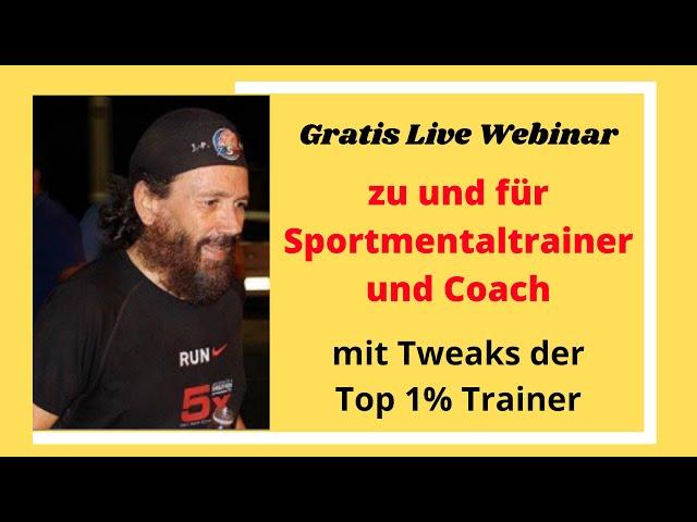 Sportmentaltrainer und Coach – Erfahre alles zur "Mentale Stärke" im Sport – Gratis Live Webinar