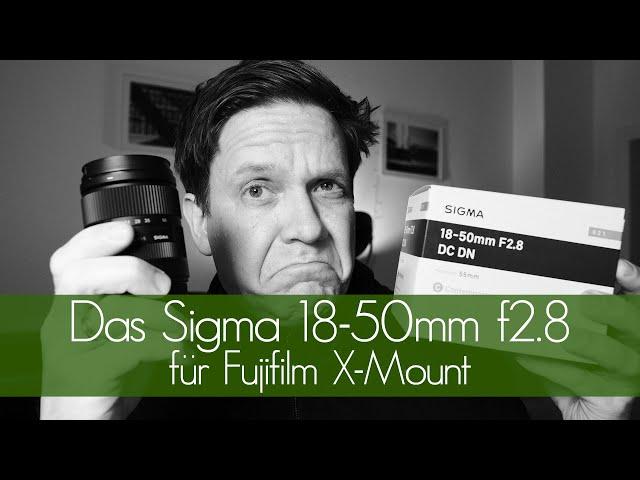 The Sigma 18-50mm f2.8 DC DN for Fujifilm X-Mount (WITH ENGLISH SUBS)