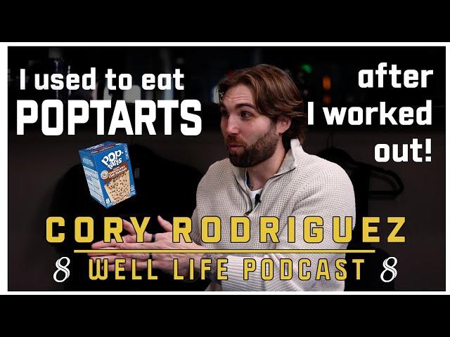 Making Health Easy to Understand with Cory Rodriguez | The Well Life Podcast Episode 46