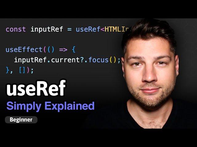 Learn React Hooks: useRef - Simply Explained!