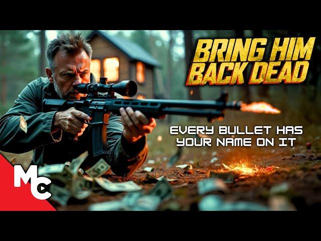 Never Steal Money From A Killer | Full Movie | Action Crime | Daniel Baldwin | Bring Him Back Dead