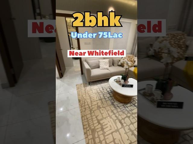 2bhk flats under 75lac near Whitefield | ️ 9019849801 #flats #flatsforsale #investmenttips #shorts