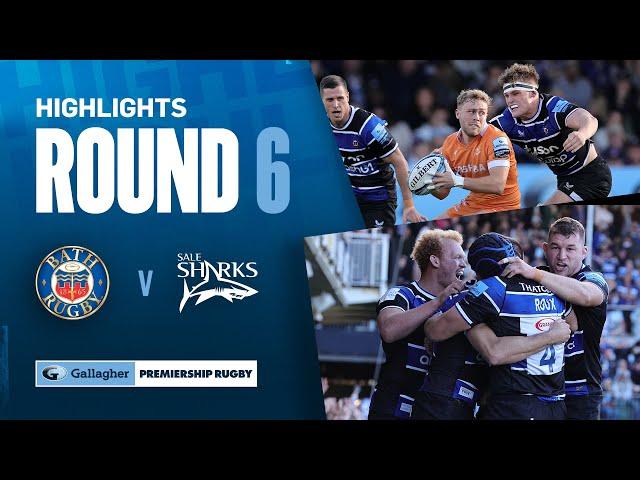 Bath v Sale - HIGHLIGHTS | Six Try Show of Strength! | Gallagher Premiership 2024/25