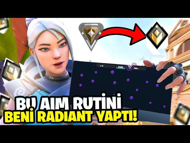 Bu AIM RUTİNİ Beni RADIANT Yaptı. | Valorant Aim Geliştirme 2024