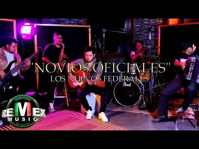 Los Nuevos Federales - Novios Oficiales (Live Session)