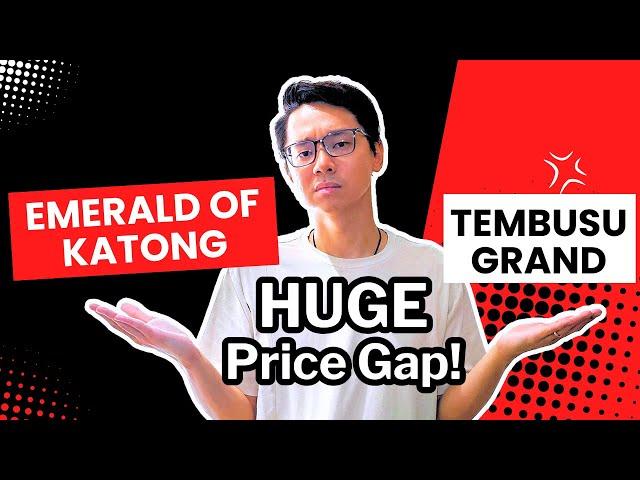 Emerald of Katong - Huge Price Gap!