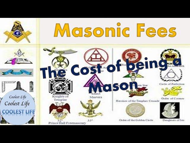 Masonic - Fees of a Mason - Orders and Clubs within Masonry - Cost associated with them?