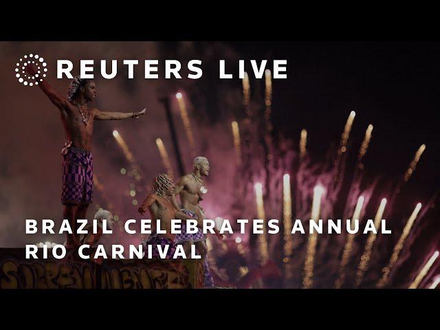 LIVE: Brazil celebrates annual Rio Carnival | REUTERS