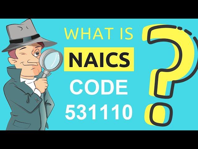 What is NAICS Code 531110? | Class Codes