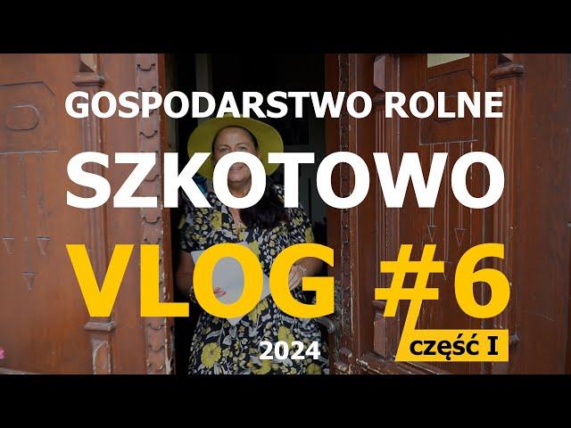 Szkotowskie Babki Ziemniaczane // VLOG#6 GRSzkotowo cz. I